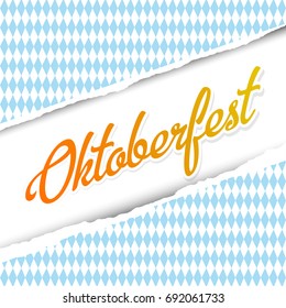 Vector illustration Oktoberfest background with text and with ripped open paper