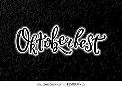 Vector illustration for Oktoberfest on black background. Oktoberfest logotype. Handwritten lettering for card, poster, postcard, logo, sticker. Beer Festival vector poster with texture