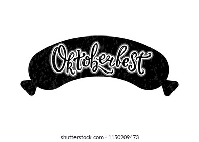 Vector illustration for Oktoberfest with sausage. Oktoberfest logotype. Black and white handwritten lettering for card, poster, postcard, logo, sticker. Wurst isolated. Beer Festival vector poster. 