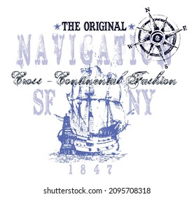 Vector illustration in old lettering and galleon missed strokes. Nautical-style art for prints on t-shirts, posters, etc...