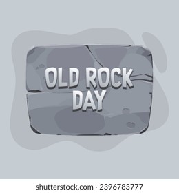 Vector illustration Old Rock Day. Old Rock Day illustration vector background. Vector eps 10