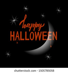 Vector illustration on the background. Handmade lettering . Text «Happy Halloween”. Template for party banner, design, print, poster, invitation EPS10