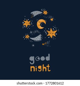 Vector illustration on the cosmic theme in childish style. good night lettering with cute stars and moon