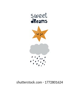Vector illustration on the cosmic theme in childish style. sweet dreams lettering with cute star and cloud