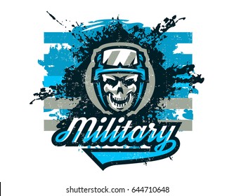 Vector illustration on a military theme, soldier, warrior, skull in helmet. Grunge effect, text, lettering. Typography, T-shirt graphics, print, banner, poster, flyer.