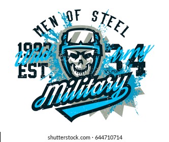 Vector illustration on a military theme, soldier, warrior, skull in helmet. Grunge effect, text, lettering. Typography, T-shirt graphics, print, banner, poster, flyer.