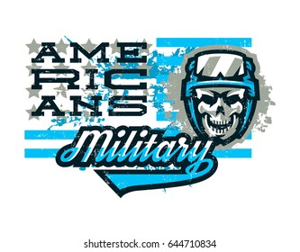 Vector illustration on a military theme, soldier, warrior, skull in helmet. Grunge effect, text, lettering. Typography, T-shirt graphics, print, banner, poster, flyer.