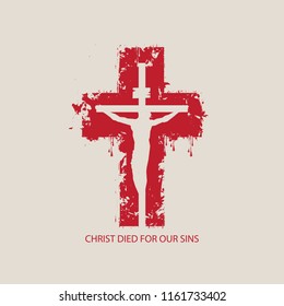 Vector illustration on religious theme with crucified Jesus Christ on the background of abstract red cross with the words Christ died for our sins.