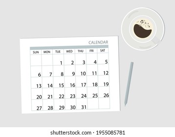 Vector illustration. On the table is a calendar for the month, a cup with coffee and a pencil. View from above