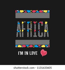 Vector illustration on the theme in Africa. Slogan: Africa I am in love. Typography, t-shirt graphics, poster, print, banner, flyer, postcard