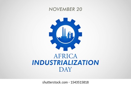 Vector illustration on the theme of Africa industrialization day on November 20th.