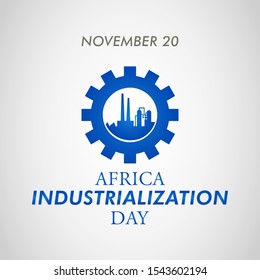 Vector illustration on the theme of Africa industrialization day on November 20th.