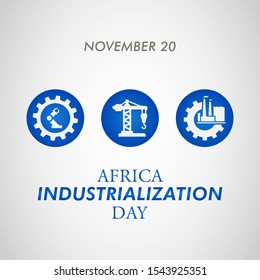 Vector illustration on the theme of Africa industrialization day on November 20th.