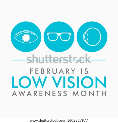 Vector illustration on the theme of AMD / Low Vision Awareness Month of February.