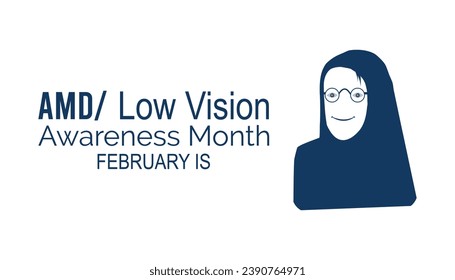 Vector illustration on the theme of AMDLow vision awareness month observed each year during February.banner, Holiday, poster, card and background design.