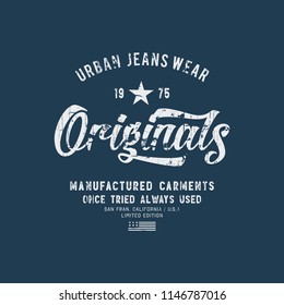 Vector illustration on a theme of American jeans, denim and raw. Vintage design. Grunge background. Typography, t-shirt graphics, print, poster, banner, flyer, postcard