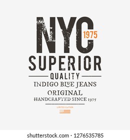 Vector illustration on a theme of American jeans, denim and raw. Vintage design. Grunge background. Typography, t-shirt graphics, print, poster, banner, flyer, postcard