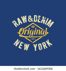 Ilustración vectorial sobre un tema de jeans americanos, denim y crudo. Nueva York. Diseño de época. Borde fondo. Tipografía, gráficos en pantalones, impresión, afiche, pancarta, volante, postal