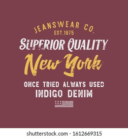 Vector illustration on a theme of American jeans, denim and raw. New York City. Vintage design. Grunge background. Typography, t-shirt graphics, print, poster, banner, flyer, postcard