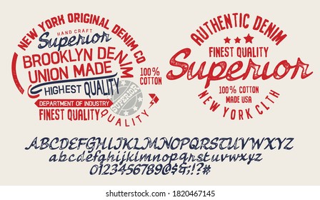 Vector illustration on a theme of American jeans, denim and raw. Vintage design. Grunge background. Typography, t-shirt graphics, print, poster, banner, flyer, postcard.Handmade Vintage Font for label