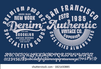 Vector illustration on a theme of American jeans, denim and raw. Vintage design. Grunge background. Typography, t-shirt graphics, print, poster, banner, flyer, postcard.Handmade Vintage Font for label