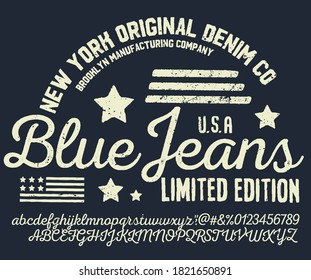 Vector illustration on a theme of American jeans, denim and raw. Vintage design. Grunge background. Typography, t-shirt graphics, print, poster, banner, flyer, postcard.Handmade Vintage Font for label