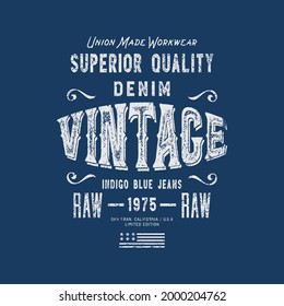 Ilustración vectorial sobre un tema de jeans americanos, denim y crudo. Diseño de época. Borde de fondo. Tipografía, gráficos para camisetas, impresión, afiche, pancarta, volante, postal