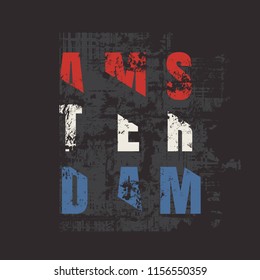 Vector illustration on the theme of Amsterdam. Grunge background. Vintage design. Typography, t-shirt graphics, poster, banner, print, postcard