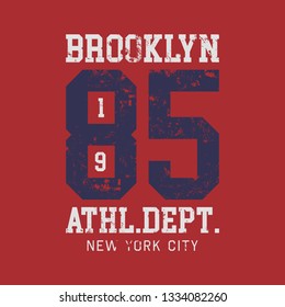 Vector illustration on the theme of athletic in New York City, Brooklyn. Vintage design. Grunge background.  Number sport typography, t-shirt graphics, poster, print, banner, flyer, postcard