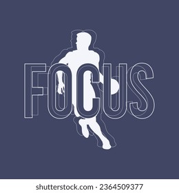 Vector illustration on the theme of basketball FOCUS. Vintage design. lines background. Sport typography, t-shirt graphics, poster, banner, flyer, print and postcard,etc