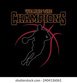 vector illustration on the theme of basketball With Letter WE ARE THE CHAMPIONS. Vintage design. lines background. Sport typography, t-shirt graphics, poster, banner, flyer, print and postcard,etc
