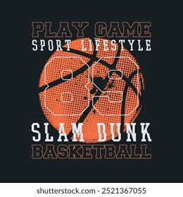 Vector illustration on the theme of basketball. t-shirt graphics, poster, banner, flyer, print and postcard