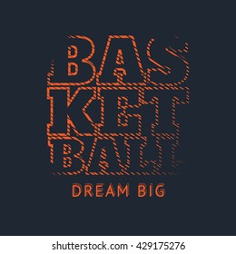 Vector illustration on the theme of basketball. Sport typography, t-shirt graphics, poster, banner, flyer, print and postcard