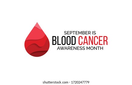 Vector Illustration On The Theme Of Blood Cancer Awareness Month Observed Each Year During September.