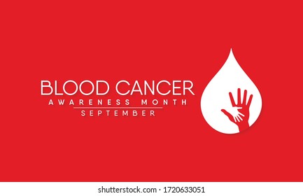 Vector Illustration On The Theme Of Blood Cancer Awareness Month Observed Each Year During September.