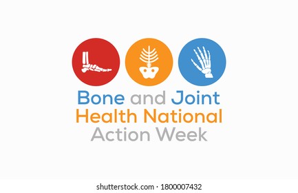 Vector Illustration On The Theme Of Bone And Joint Health National Action Week Observed Each Year During October.