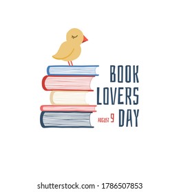 Vector illustration on the theme of Book Lovers Day on August 9. Decorated with a  pile of books and a birdie on them.