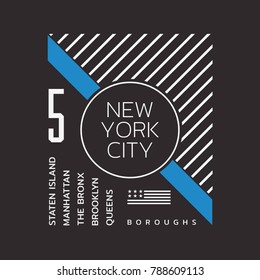 Vector illustration on the theme of boroughs of New York City: Manhattan, the Bronx, Queens, Brooklyn, and Staten Island. American flag. Typography, t-shirt graphics, poster, print, banner, flyer, pos