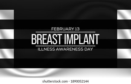 Vector illustration on the theme of Brest Implant illness awareness day observed each year on February 13th.