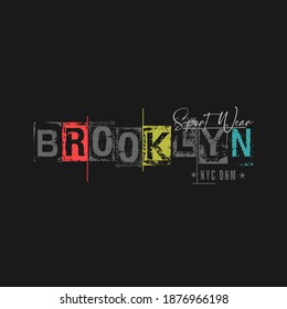 Vector illustration on the theme in Brooklyn .Vintage design. Grunge background. Typography, t-shirt graphics, poster, print, banner, flyer, postcard
