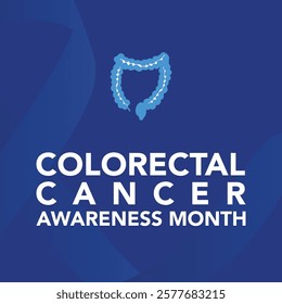 Vector illustration on the theme of Colorectal Cancer awareness month. It is a type of cancer that begins in the large intestine. The colon is the final part of the digestive tract.