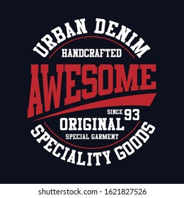 Vector illustration on the theme of denim handcrafted original. Vintage design. typography, design t-shirt and print