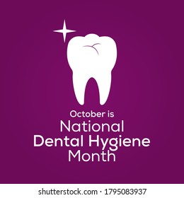 Vector illustration on the theme of Dental Hygiene month observed each year during October.