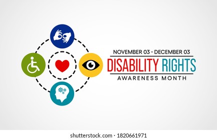 Vector illustration on the theme of Disability rights awareness month observed each year from November 3rd to December 3rd.