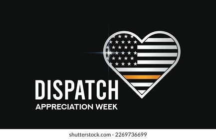 Vector illustration on the theme of DISPATCH APPRECIATION awareness Week of April.Poster , banner design template Vector illustration.