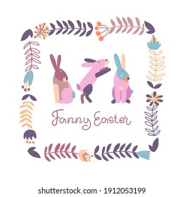 Vector illustration on the theme of Easter in pastel colors.Frame made of flowers with the inscription Funny Easter and colored rabbits. Poster, postcard, congratulations.