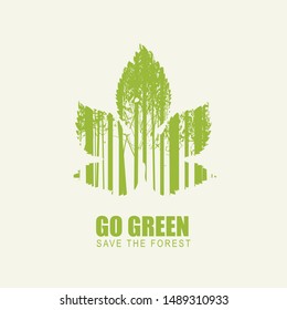 Vector illustration on the theme of environmental protection with the words Go green, Save the planet. Abstract poster in the form of a leaf with silhouettes of trees. Eco Poster Concept