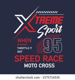 Vector illustration on the theme of extreme sport. Vintage design. typography, design t-shirt and print