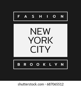 Vector illustration on the theme of fashion in New York City, Brooklyn. Typography, t-shirt graphics, poster, print, banner, flyer, postcard