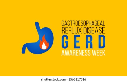 Vector Illustration On The Theme Of Gastroesophaegal Reflux Disease Or GERD Awareness Week In November.